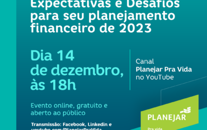 Comunidade Planejar | Expectativas e Desafios para seu planejamento financeiro de 2023