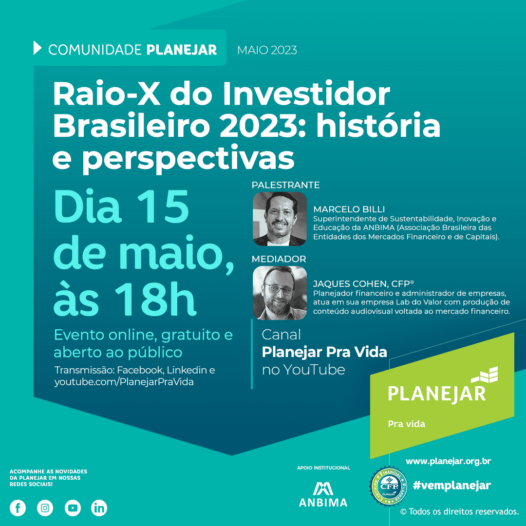 Comunidade Planejar | Raio-X do Investidor Brasileiro 2023: história e perspectivas