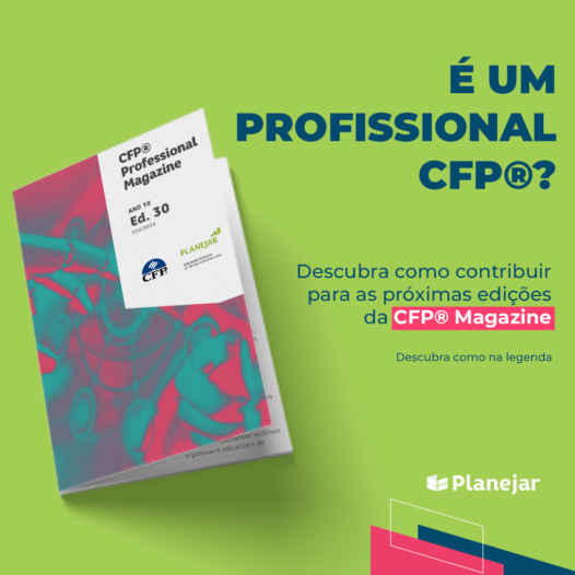 Que tal ter um artigo publicado na CFP® Professional Magazine?